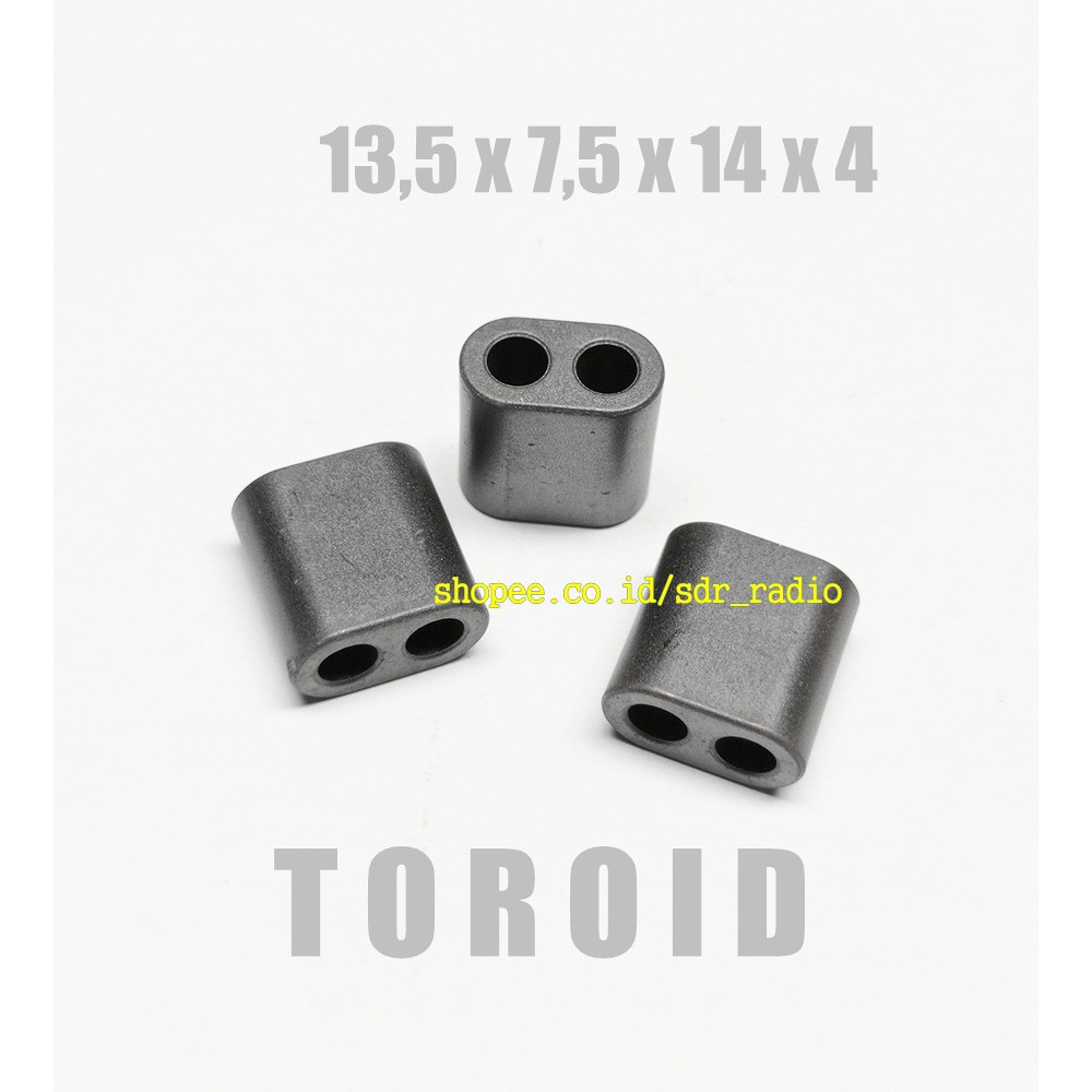 Ferrite Toroid Binocular 13,5 x 7,5 x 14 x 4