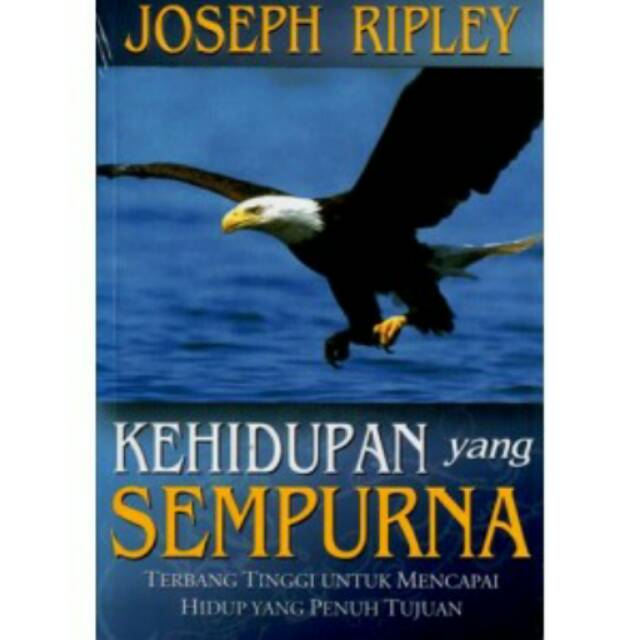 KEHIDUPAN YANG SEMPURNA, JOSEPH RIPLEY