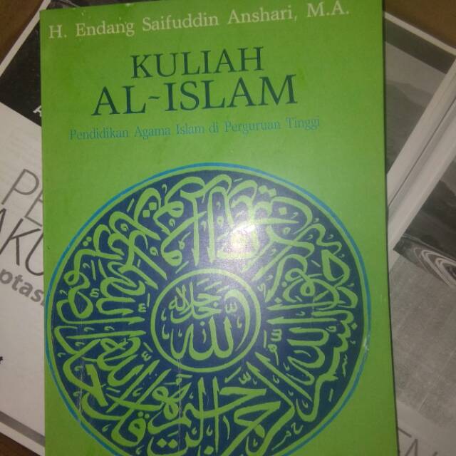 Buku Kuliah Al Islam Pendidikan Agama Islam Diperguruan Tinggi H Endang Saifudin Shopee Indonesia
