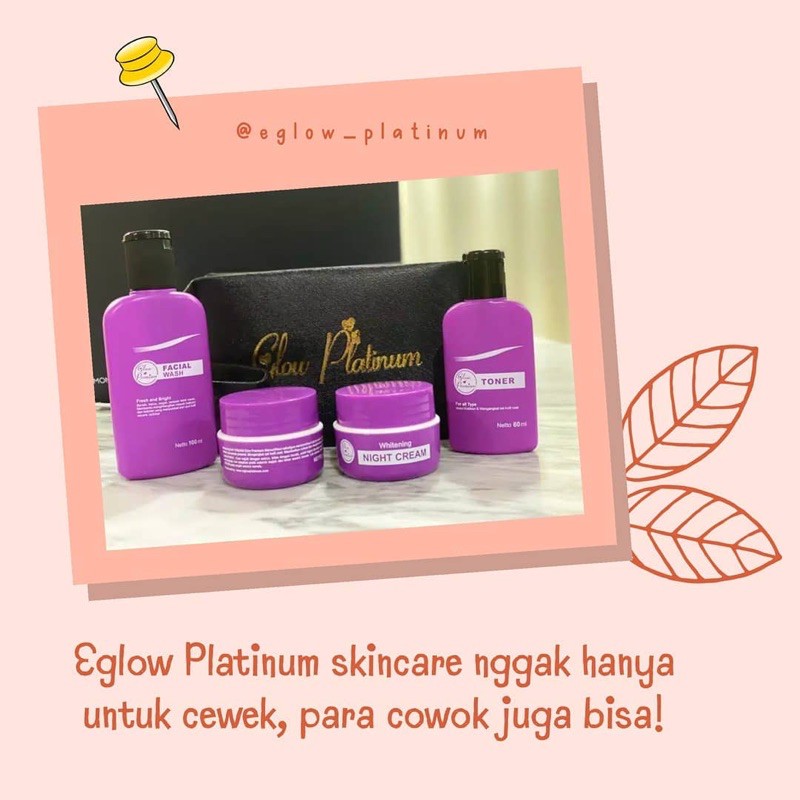 

PAKET EGLOW PLATINUM SKINCARE BPOM