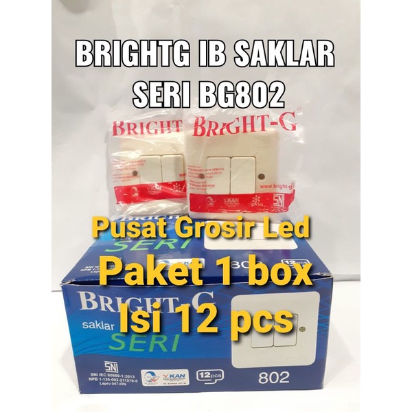 Paket 12 pcs Saklar Seri Ib Bright-G