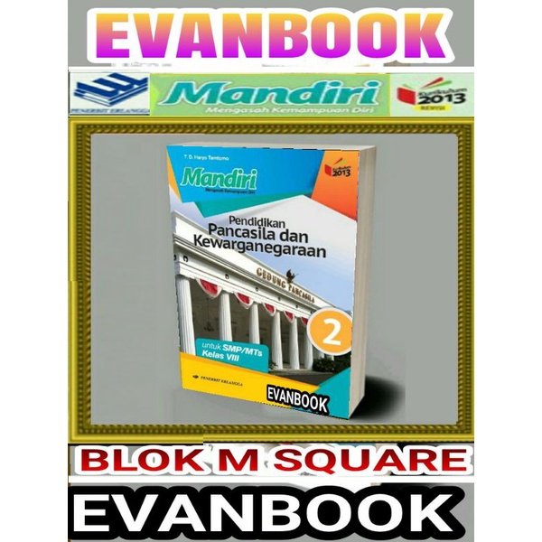 

Buku Mandiri PPKN SMP Kelas 8 Penerbit ERLANGGA