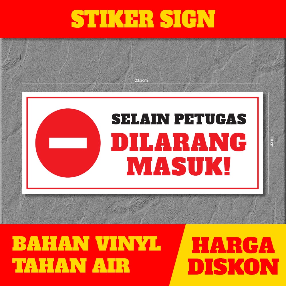 

Stiker Sign Peringatan Di larang MAsuk