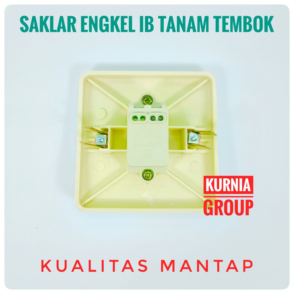 SAKLAR ENGKEL IB TANAM TEMBOK SNI SAKELAR LAMPU INBOUND TUNGGAL PENCETAN SATU GANG CEPLEKAN TERMURAH