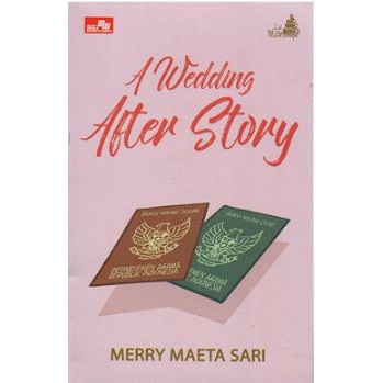 READY STOCK A WEDDING AFTER STORY BY MERRY MEITA SARY