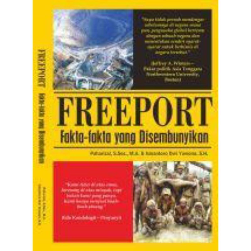 FREEPORT FAKTA FAKTA YANG DISEMBUNYIKAN