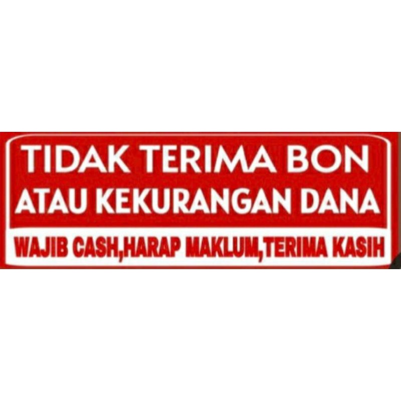 STIKER VINYL TIDAK TERIMA BON 30x11cm