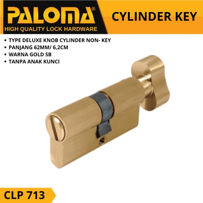 Paloma Knob Cylinder Kunci Silinder Knob CLP 713 DeLuxe KC-NK 62MM