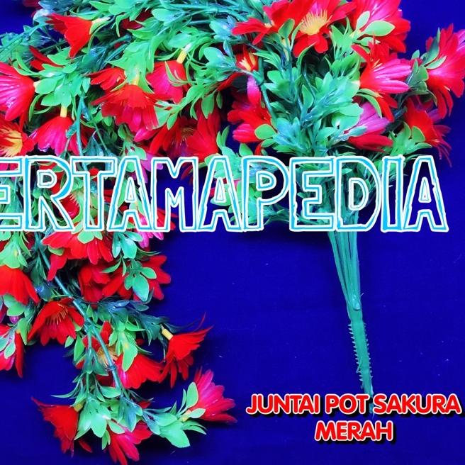 ➦ BUNGA MERAMBAT JUNTAI POT SAKURA/ Bunga Plastik/ Daun Rambat Plastik/ Rumput Plastik/ Busa Bunga G