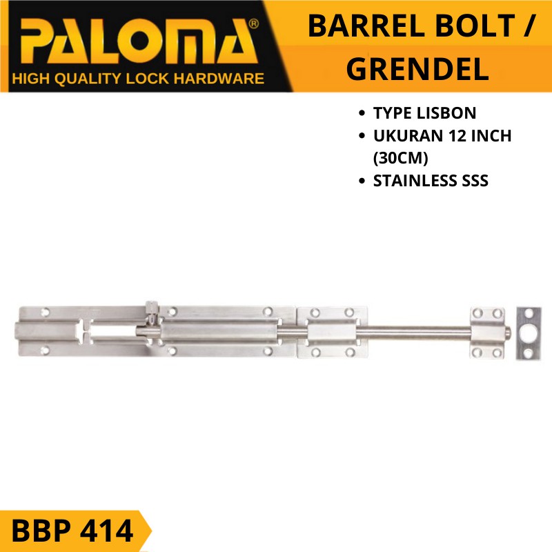 Barrel Bolt PALOMA BBP 414  12inch 30cm Grendel Pintu Slot Kunci