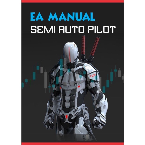 (READY) EA Robot Forex MANUAL SEMI AUTO PILOT OP AWAL MANUAL