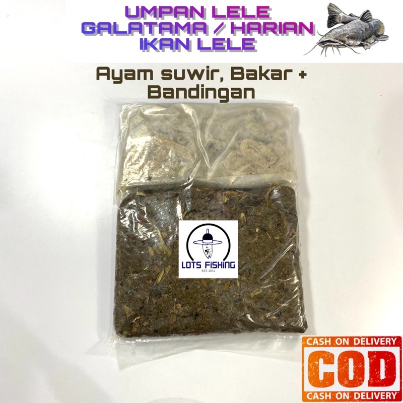 UMPAN LELE GALATAMA/HARIAN (AYAM SUWIR BAKAR + BANDINGAN) UMPAN PANCING