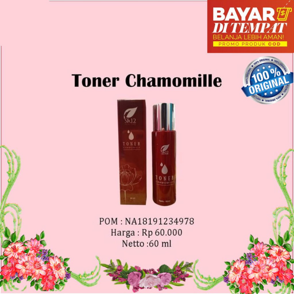 TONER CHAMOMILE SR12 TONER MEMUTIHKAN TONER MENGHILANGKAN FLEK HITAM TONER