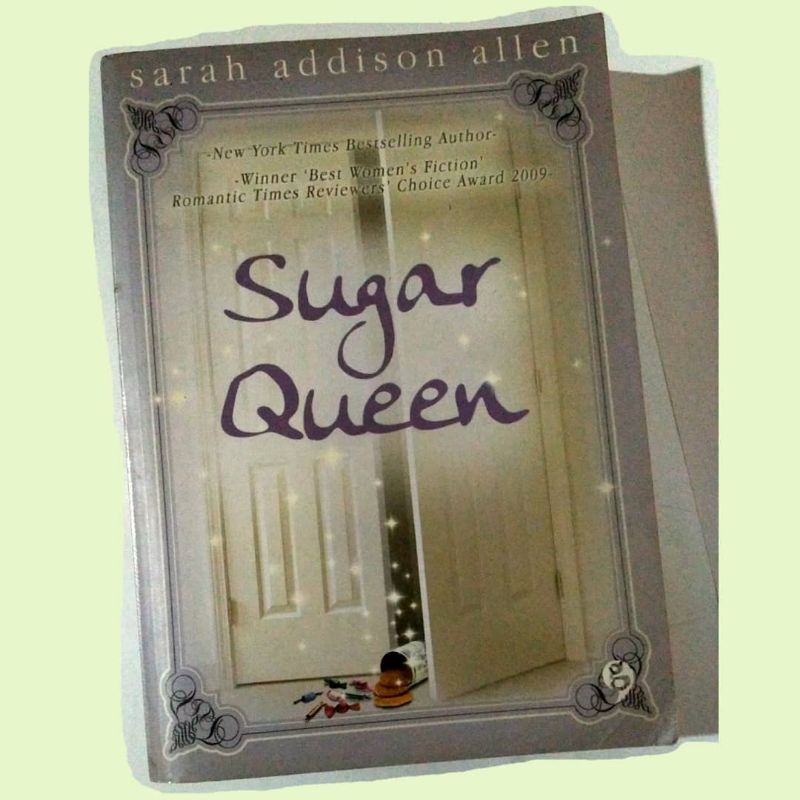 Sugar Queen by Sarah Addison Allen