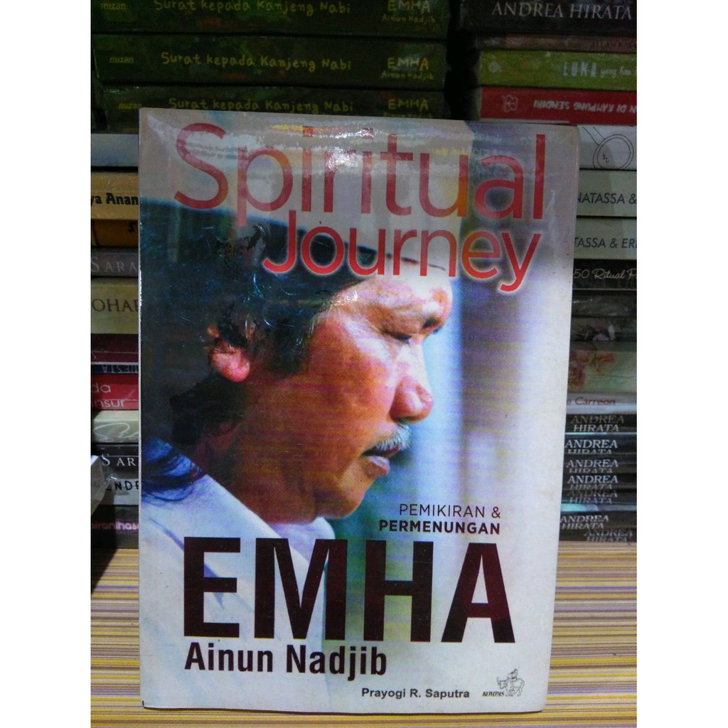 Spiritual Journey Pemikiran dan Perenungan Emha Ainun Nadjib