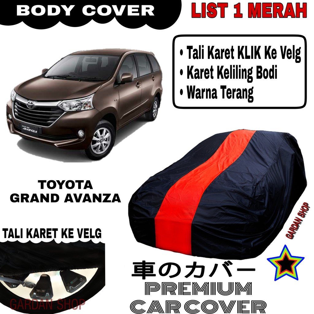 Body Cover TOYOTA GRAND AVANZA List Single MERAH Sarung Mobil Penutup Avanza PREMIUM