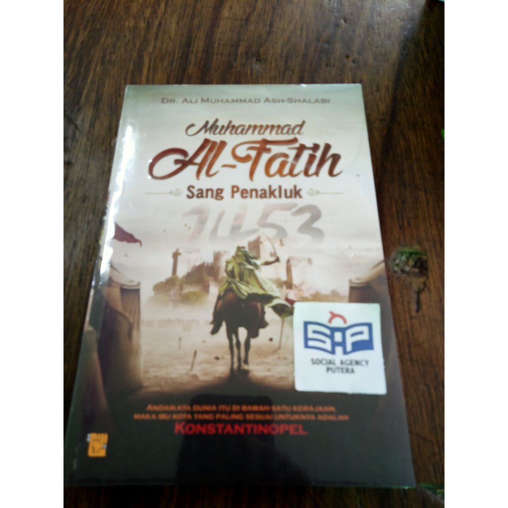 Buku Muhammad Al-Fatih Sang Penakluk - Ali Muhammad Ash ORIGINAL