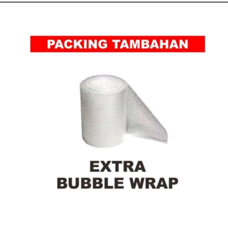 

TAMBAHAN EXTRA PACKING / BUBBLE WRAP