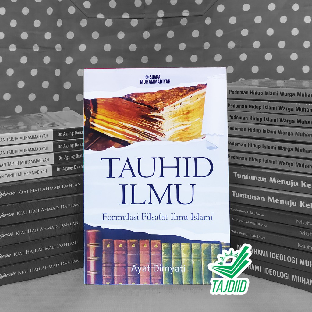 Tauhid Ilmu Formulasi Filsafat Ilmu Islami
