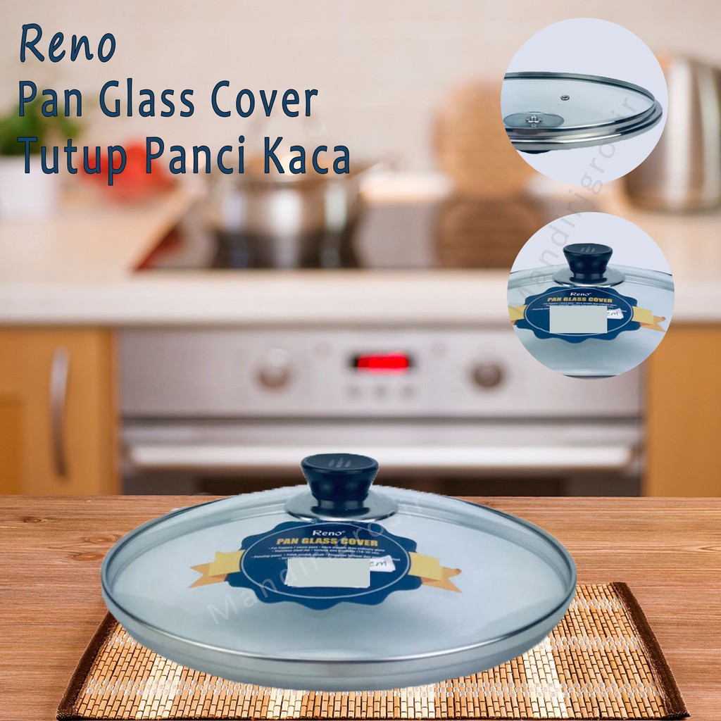 Pan Glass Cover *Reno * Tutup Panci Kaca * 24cm