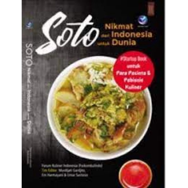 

Soto, Nikmat Dari Indonesia Untuk Dunia- Penerbit Andi