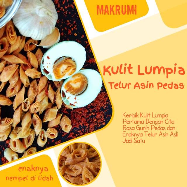 

Keripik Kulit Lumpia Rasa Pedas Manis dan Telur Asin Pedas