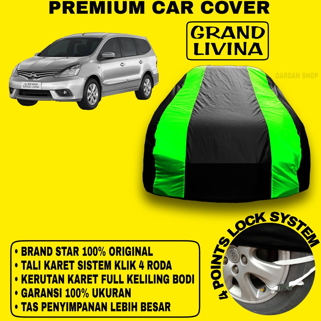 Body Cover GRAND LIVINA Sarung Strip HIJAU Penutup Pelindung Bodi Mobil Grand Livina PREMIUM