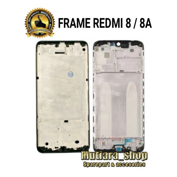 FRAME LCD / TULANG LCD / TATAKAN LCD XIAOMI REDMI 8 / 8A