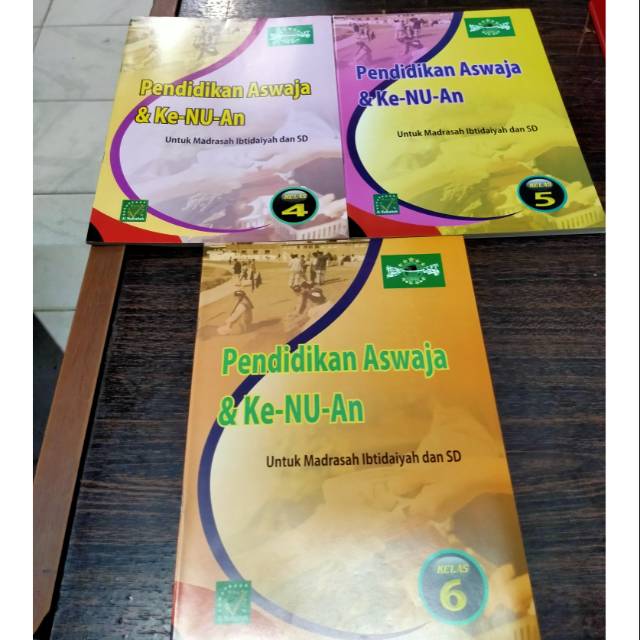Pendidikan Aswaja Ke-NU- An untuk Madrasah ibtidaiyah &SD kelas 4,5,&,6