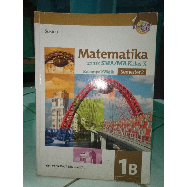 

Matematika SMA/MA kelas 10 1B Erlangga Preloved