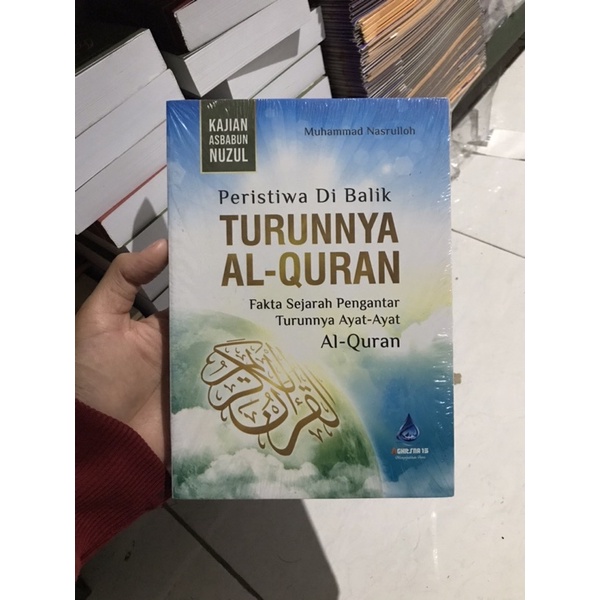 

Kajian Asbabun Nuzul Peristiwa dibalik Turunnya Al Qur'an