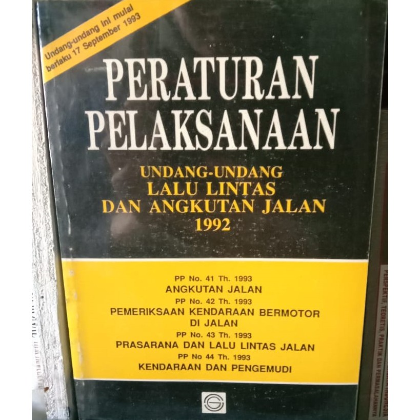 Peraturan Pelaksanaan UU Lalu lintas dan Angkutan Jalan 1992