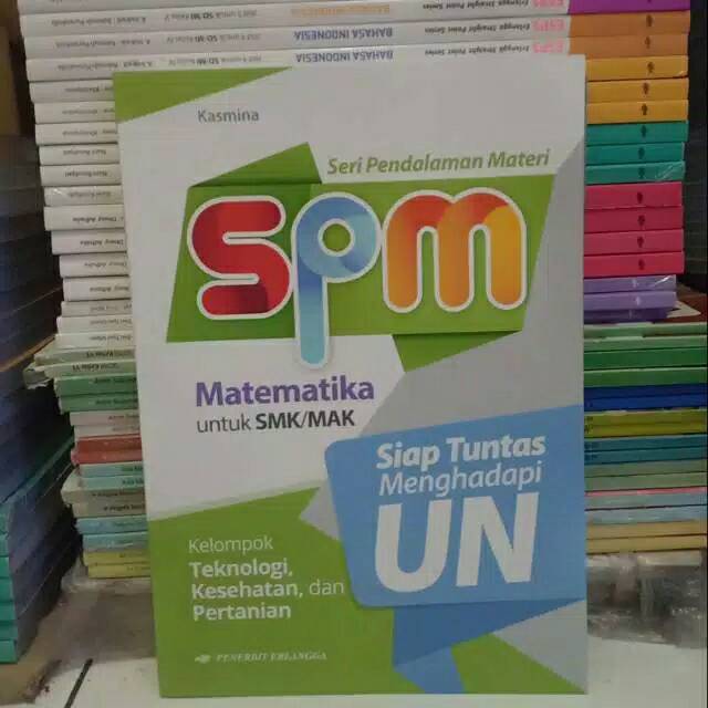 Buku Spm Un Matematika Smk Kelompok Teknologi Kesehatan Dan