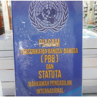 Jual PIAGAM PERSERIKATAN BANGSA-BANGSA PBB DAN STATUST/PTR100284782 ...