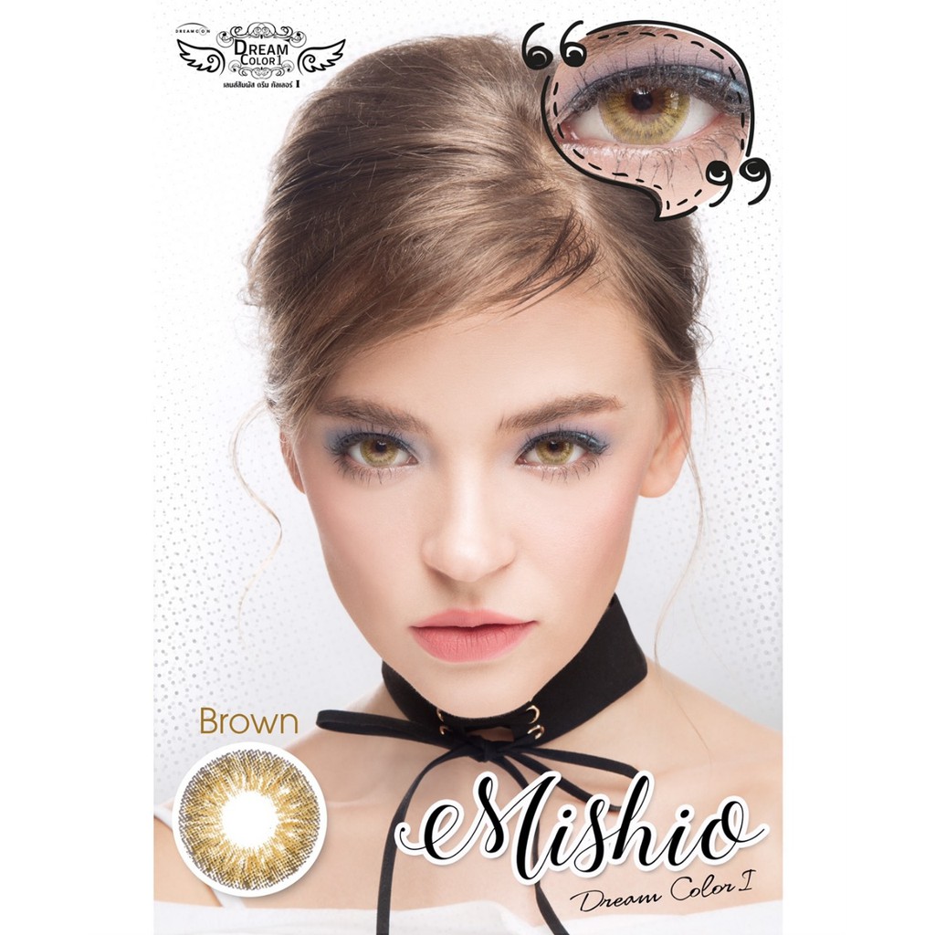 DREAMCOLOR MISHIO BROWN  SOFTLENS (NORMAL ONLY)