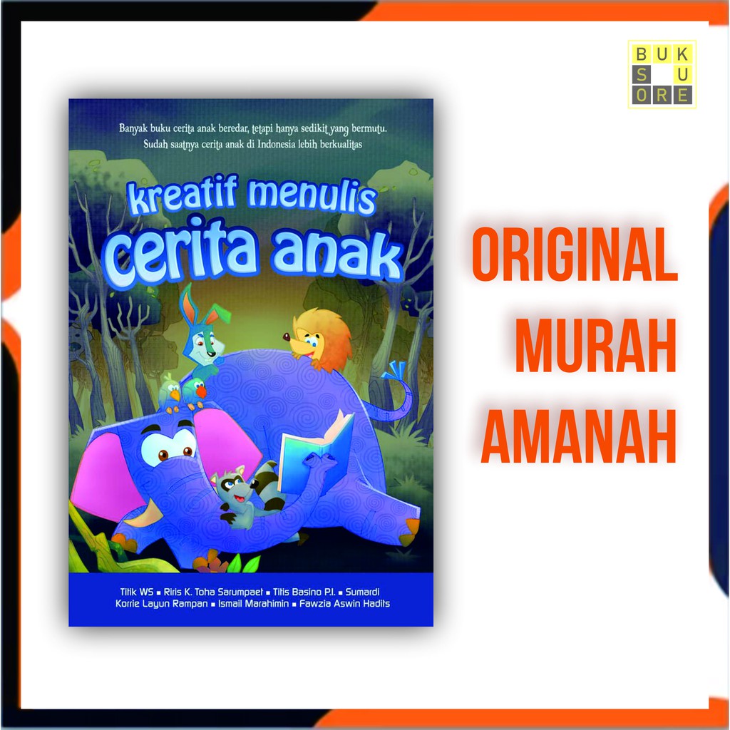 KREATIF MENULIS CERITA ANAK