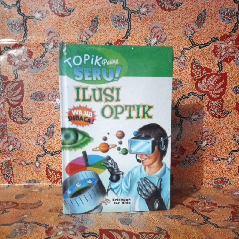 Buku Pengetahuan Anak - Topik Paling Seru! Ilusi Optik | Shopee Indonesia