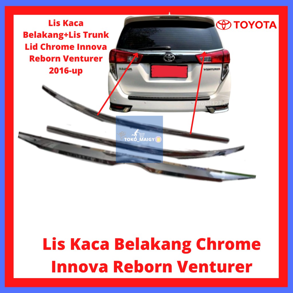 lis list krom chrome kaca belakang Innova venturer reborn original