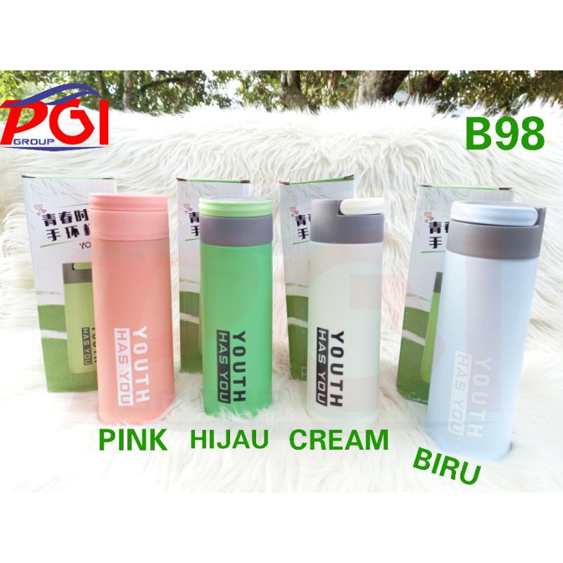 B ( B98 ) BOTOL KACA YOUTH HAS YOU / BOTOL MINUM / KWALITAS TERBAIK