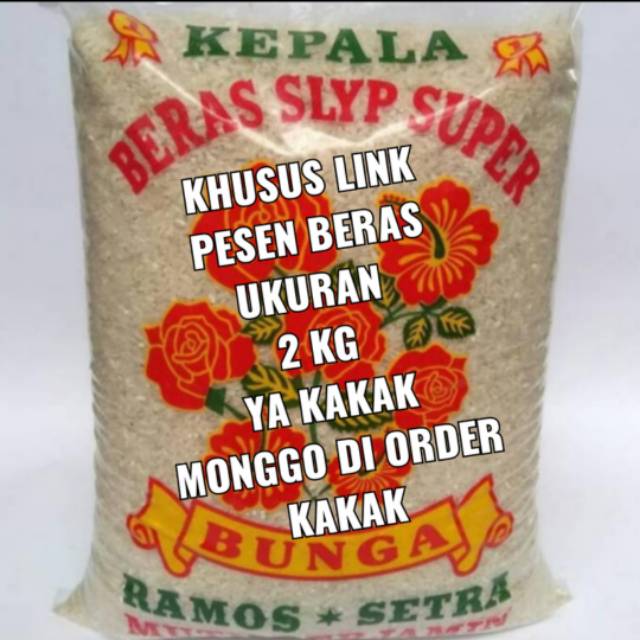 

Beras ramos setra 2KG harga super murah ya kak