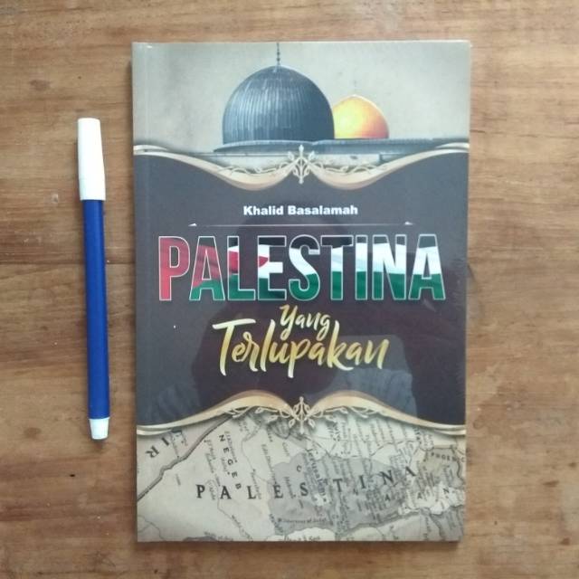 PALESTINA YANG TERLUPAKAN
