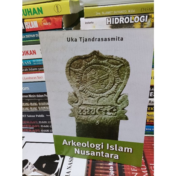 ARKEOLOGI ISLAM NUSANTARA uka tjandrasasmita