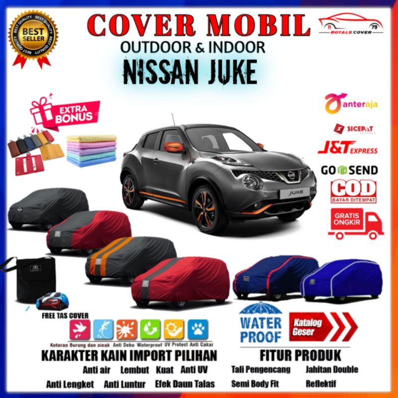 Sarung Body Cover Mobil Juke / Selimut Mantel Nissan Juke 2011, 2013, 2014, 2015, 2016, 2017, 2018