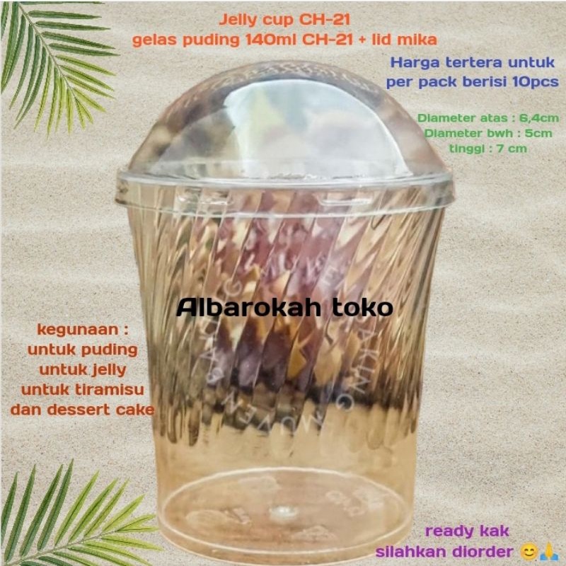 Cup puding CH-21 + lid mika / cup jelly premium / cup dessert / cup tiramisu premium