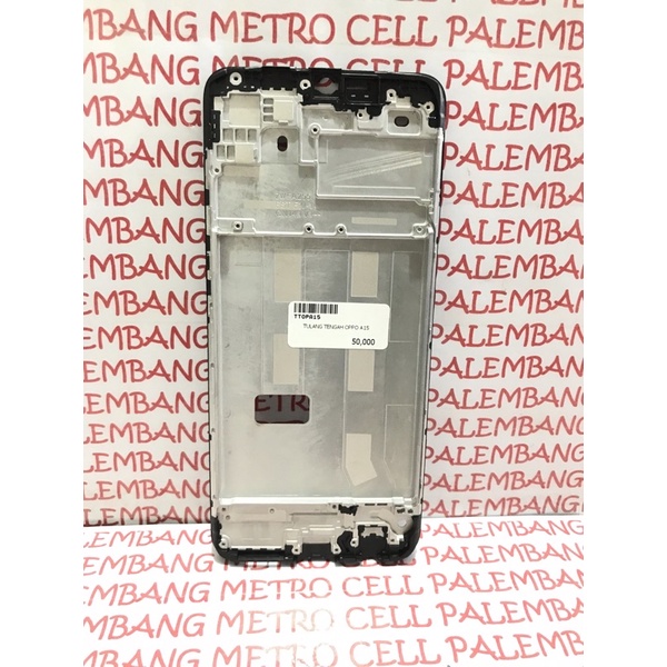 FRAME LCD/TULANG TENGAH OPPO A15