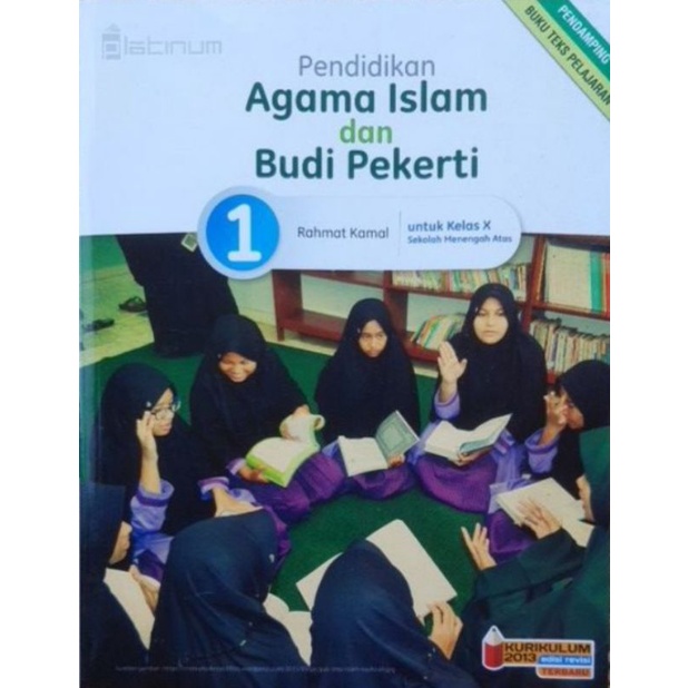 

Pendidikan agama Islam dan Budi pekerti untuk kelas X SMA