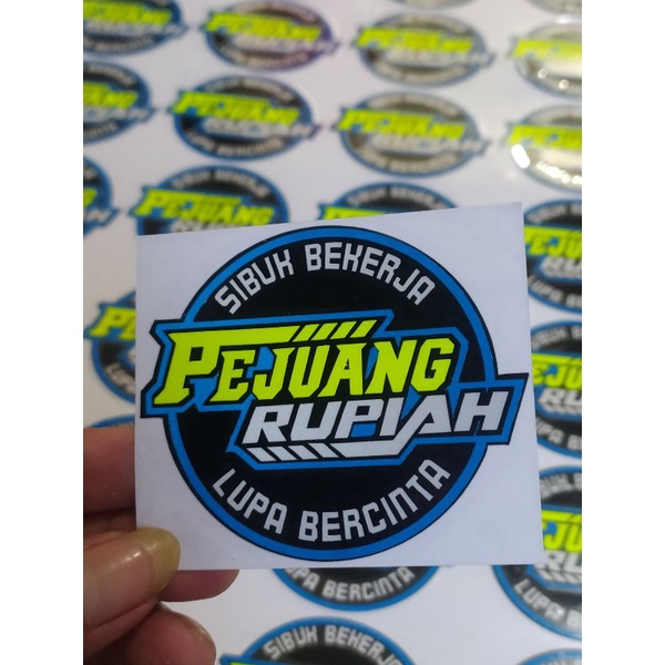 STIKER PEJUANG RUPIAH LUPA BERCINTA CUTING TERBARU,MOTOR,MOBIL TERMURAH