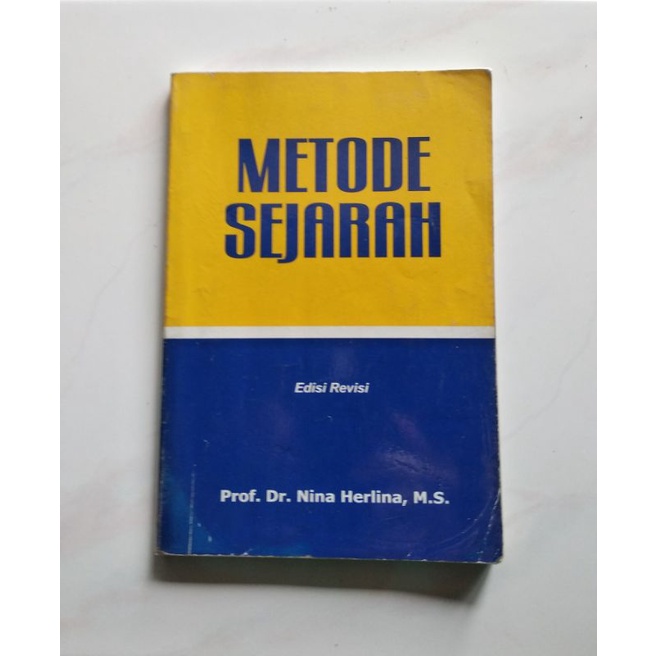 Buku Metode Penelitian Sejarah - Metodologi Penelitian Sejarah - Penulisan Sejarah Historiografi