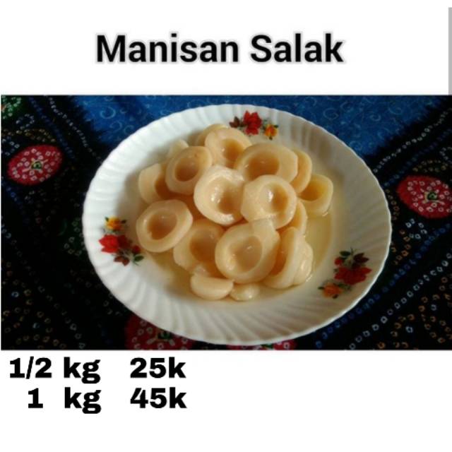 

MANISAN SALAK KILOAN