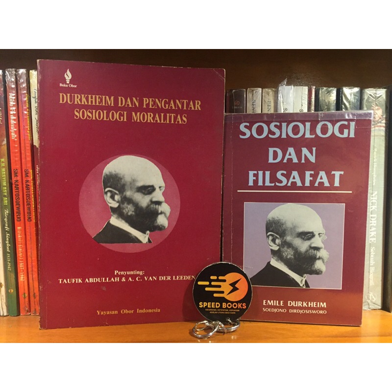 PAKET EMILE DURKHEIM DAN PENGANTAR SOSIOLOGI MORALITAS SOSIOLOGI DAN FILSAFAT